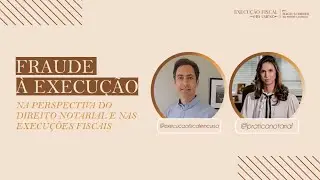 FRAUDE &Agrave; EXECU&Ccedil;&Atilde;O FISCAL | EXECU&Ccedil;&Atilde;O FISCAL EM CURSO E PR&Aacute;TICA NOTARIAL
