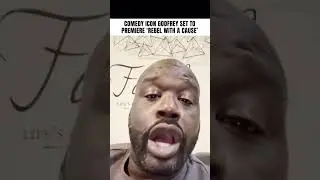 Comedy Icon Godfrey Headlines Premiere of &lsquo;Rebel with a Cause&rsquo;