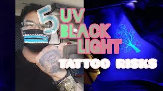UV BLACKLIGHT TATTOO RISKS