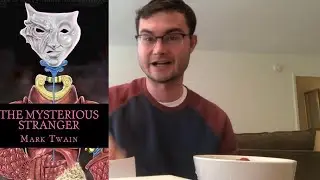 Is the Mysterious Stranger by Mark Twain any good?