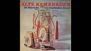 Alte Kameraden - 56 M&auml;rsche am laufenden Band - Heeresmusikkorps 6