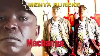 Menya bureke by Machanga ft Sabiri Manyasi