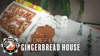 Our Over-Engineered Gingerbread House