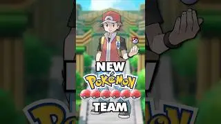 NEW Pok&eacute;mon Team for Red