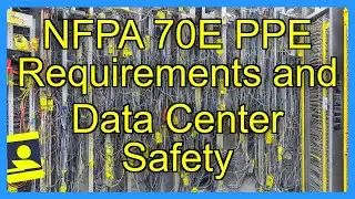 NFPA 70E PPE Requirements and Data Center Safety
