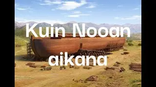 Kuin Nooan päivinä