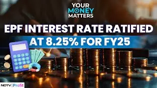 Big News For EPF Subscribers As Govt Okays 8.25% Interest Rate For FY25
