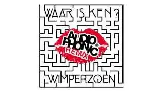 Waar is Ken? - Wimperzoen Audiophonic Remix