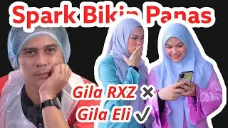 Spark Gila RZX ✖️ Spark Gila Eli ✔️