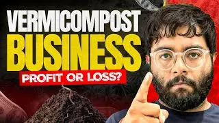 [2026] Vermicompost Business Profitable or Not ? A to Z Vermicomposting & Earthworms Masterclass 