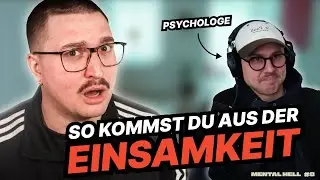 DARUM sind junge Menschen EINSAMER als JE ZUVOR // Mental Hell (Ep. 9)