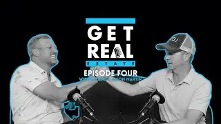 How to succeed in business and life with Jason Martin | Get Real Estate Podcast 🎙️ #podcast