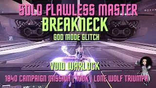 Destiny 2 - Solo Flawless Master Campaign Mission Breakneck with God Mode Glitch - Void Warlock