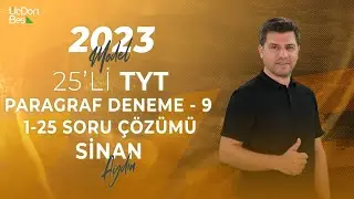 2023 MODEL 345 YAYINCILIK 25'Lİ TYT PARAGRAF DENEMESİ - 9 (1-25) | SİNAN AYDIN