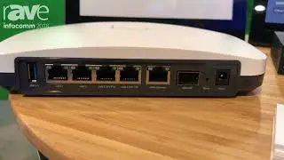 InfoComm 2018: Open Mesh Explains Cloud Managed Wi-Fi & Network Products and Dashboard