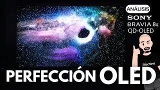 &iquest;Un TELEVISOR PERFECTO? | An&aacute;lisis del nuevo SONY BRAVIA 8 II Oled