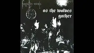 ☠️☠️Forgotten woods☠️☠️--☠️As the wolves gather☠️(Full album)🤟🤟KTO