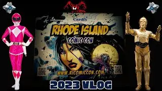 Rhode Island Comic Con 2023 VLOG