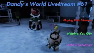 Dandy's World Livestream #61 - Playing With Viewers (16/1/25)  #Fyp #Dandysworld