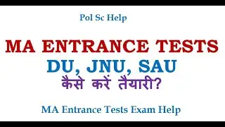 MA Entrance Tests: JNU, DU, SAU- How to Prepare in best possible way?