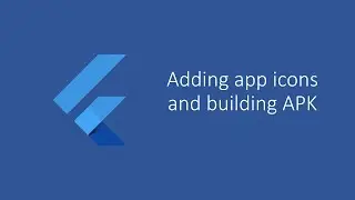 Add App Icon and Build APK with Android Studio | The Forgotten Flutter Show | Episode 2 | Part 3