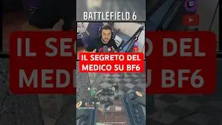 Il TRUCCO SEGRETO del MEDICO in Battlefield 6
