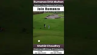 Rumanza Golf Club DHA Multan | 1st Signature Golf Course In Pakistan | Multan Real Estate