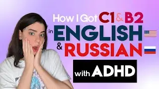 How I Learned English (C1) & Russian (B2) with ADHD (No Meds, No Tutors)💡