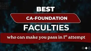 Best Faculty for CA Foundation | Budget wise | @ThinkerVed