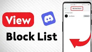 How to View Block List on Discord (Updated)