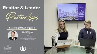 Realtor and Lender Partnerships