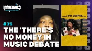 Is There No Money in Music in 2025: The Debate |  @MusicEntrepreneurClub  S. 2 EP. 35
