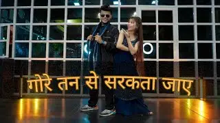 Gore Tan Se Sarakta Jaye  Dance Video |  Rishabh & Shruti Bollywood Dance | Govinda & Raveena Tandan