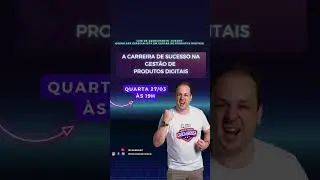 Curso/Evento Gratuito e Online: Quero ser Especialista em Gest&atilde;o de Produtos Digitais