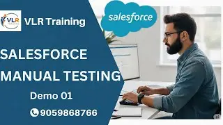 Salesforce  Manual Testing with Admin demo in telugu vlr training 02nd Sept2025