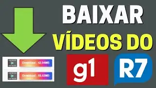 Como Baixar Videos do Portal G1 e do R7 ( Tutorial + F&aacute;cil para Computador)