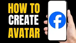 How To Create Avatar on Facebook Messenger