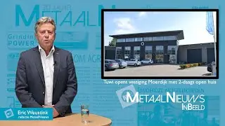 MetaalNieuws InBeeld - Open Huis Tuwi Moerdijk 2020