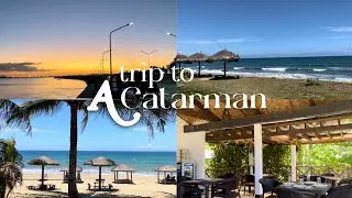 A Quick Trip to Catarman, Northern Samar 🏖️🐚☁️