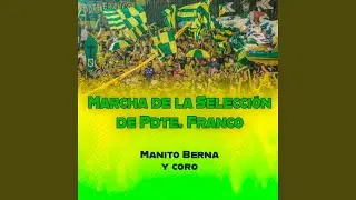 Marcha de la Selección de Pdte. Franco