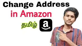 how to change address in amazon / amazon address change / tamil / BT