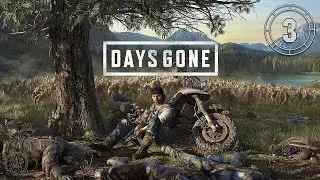 Прохождение Days Gone — Часть 3: Лагерь Железного Майка