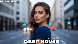 Best of Habibi House Mix 2025 🌠 Soulful Arabic Deep House | Dreamy Club Atmosphere