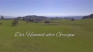Der Himmel &uuml;ber Gresgen