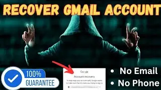 How to Recover Gmail Password Without Phone Number 