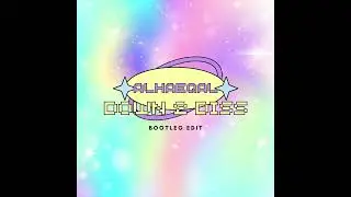 Alhaeqal - Down 2 Diss (Bootleg Edit)