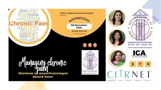 Managing Chronic pain: Minimum an anesthesiologist should know: ICA Webinar 173