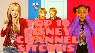 Top 10 Disney Channel Sitcoms