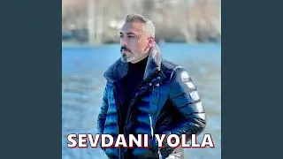 Sevdanı Yolla
