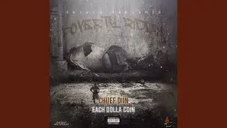 Each Dolla Coin (feat. Chiief Diin)